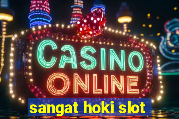 sangat hoki slot