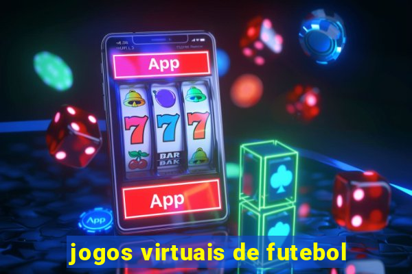 jogos virtuais de futebol