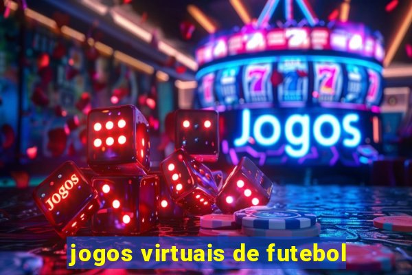 jogos virtuais de futebol