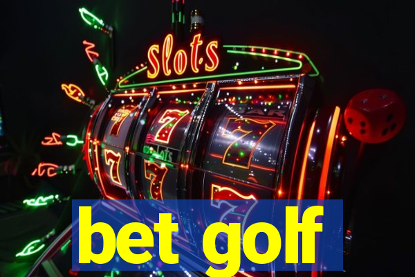 bet golf