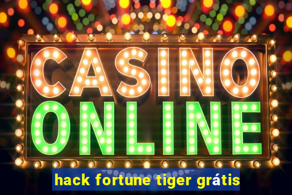 hack fortune tiger grátis