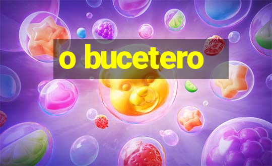 o bucetero