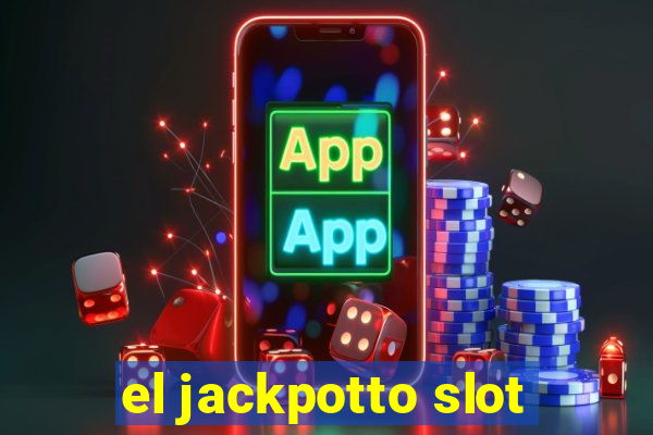 el jackpotto slot