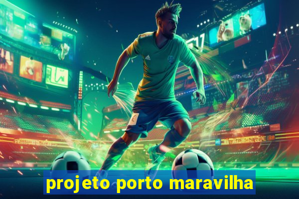 projeto porto maravilha