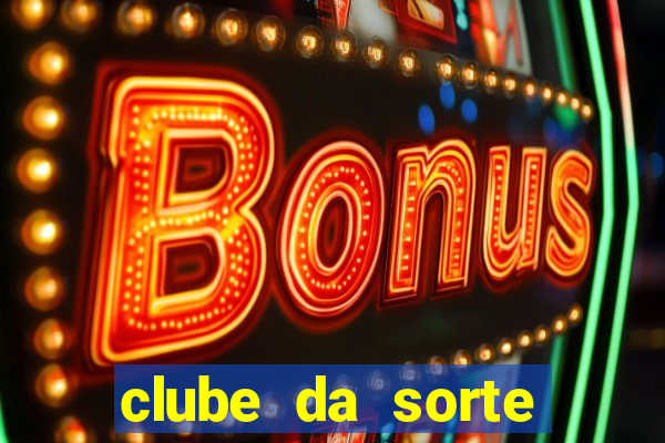 clube da sorte aposta ganha