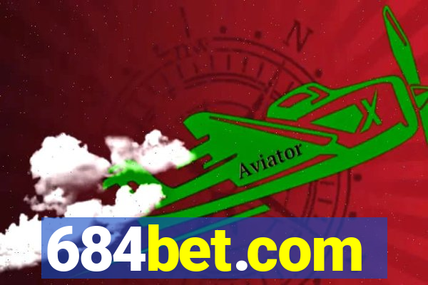 684bet.com