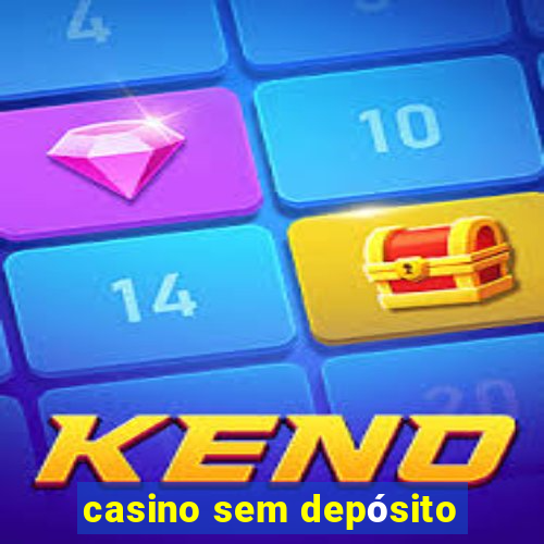 casino sem depósito