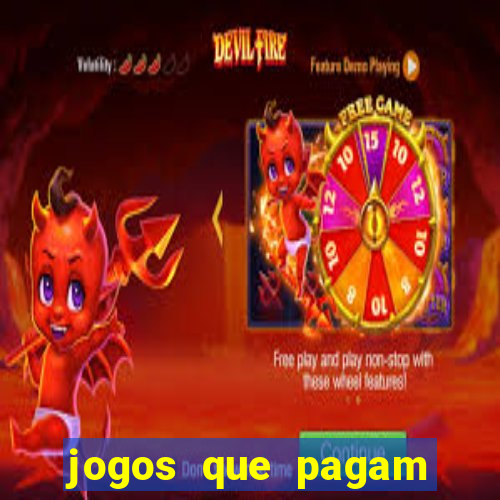 jogos que pagam dinheiro na hora