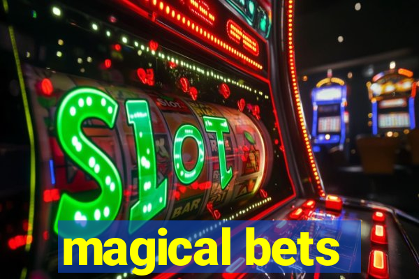 magical bets