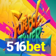 516bet