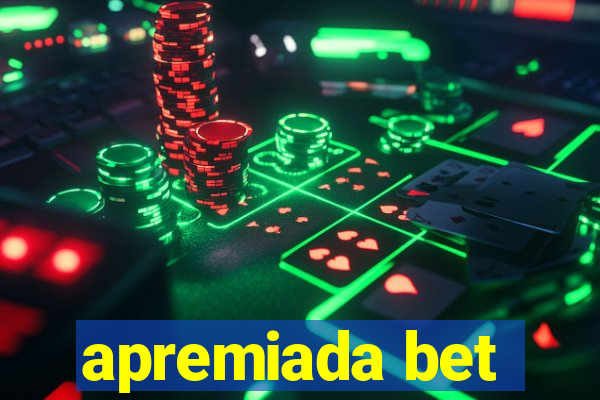 apremiada bet