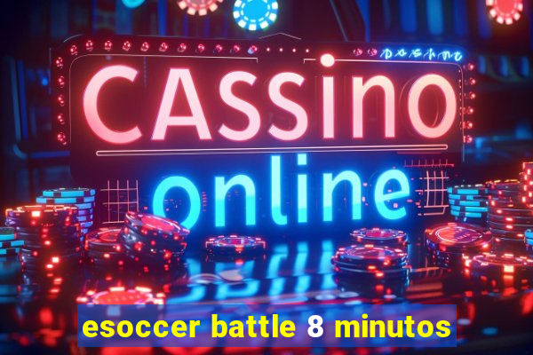 esoccer battle 8 minutos