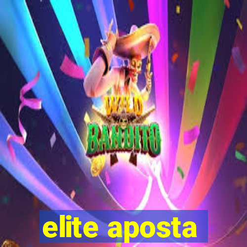 elite aposta