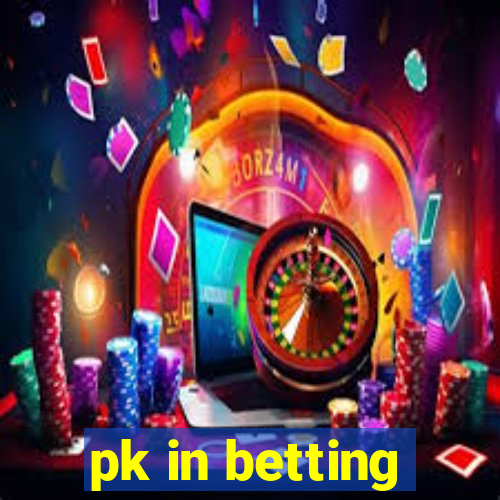 pk in betting