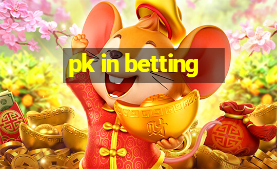 pk in betting