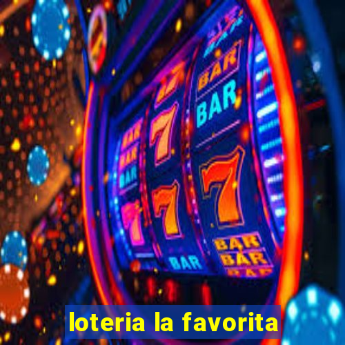 loteria la favorita