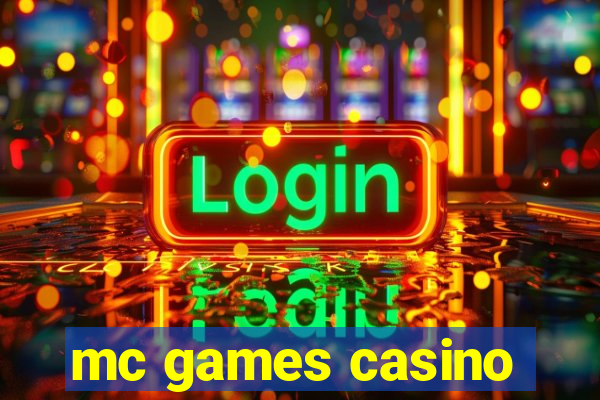 mc games casino