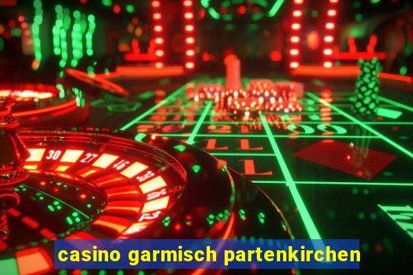 casino garmisch partenkirchen