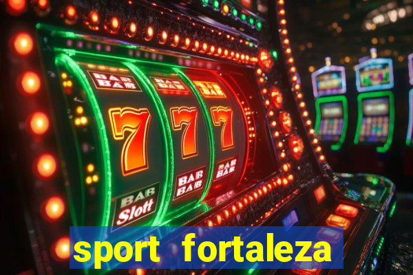 sport fortaleza onde assistir