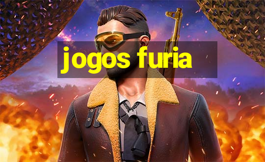 jogos furia