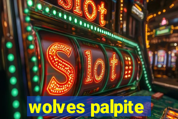 wolves palpite