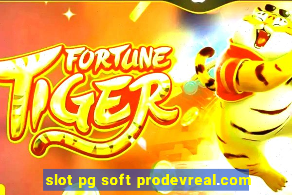 slot pg soft prodevreal.com