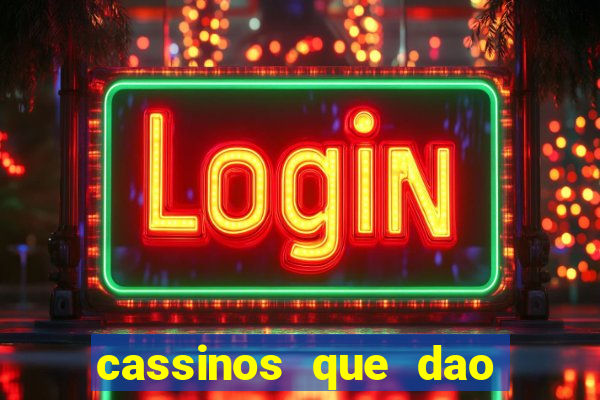 cassinos que dao bonus sem deposito