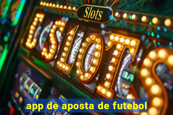 app de aposta de futebol