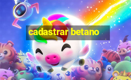 cadastrar betano