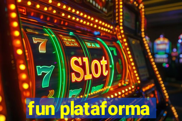 fun plataforma