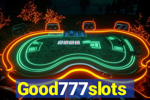 Good777slots