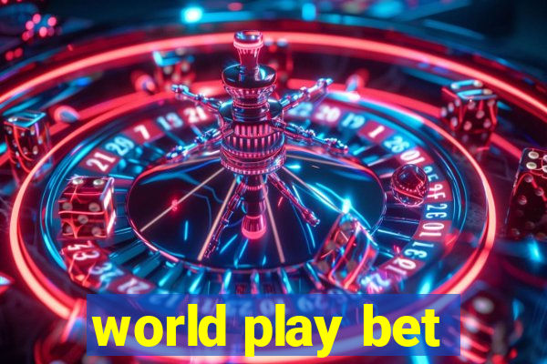 world play bet