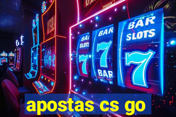 apostas cs go