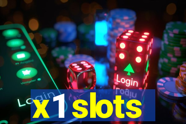 x1 slots