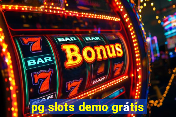 pg slots demo grátis