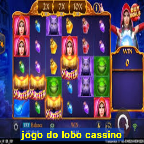 jogo do lobo cassino