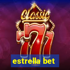 estrella bet