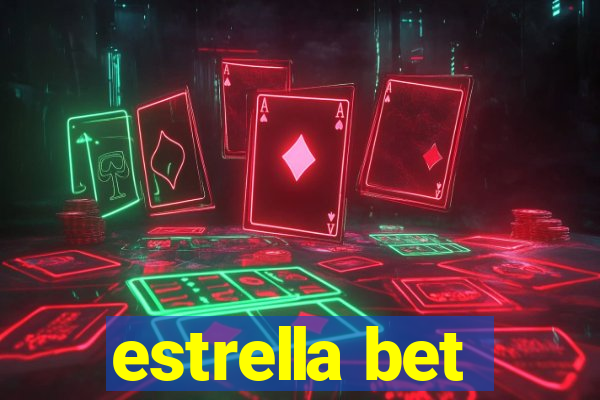 estrella bet