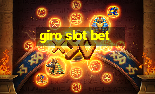 giro slot bet