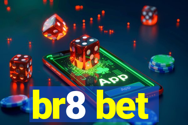 br8 bet