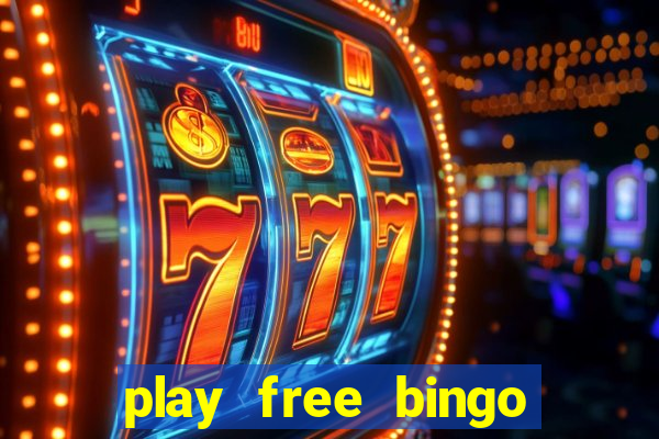 play free bingo games for fun