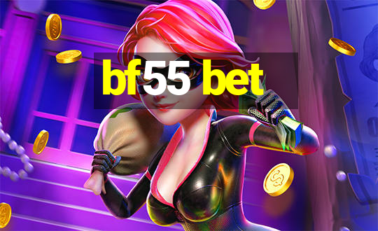 bf55 bet