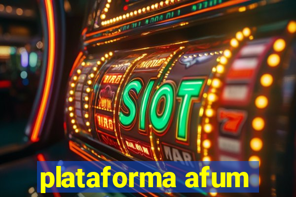 plataforma afum