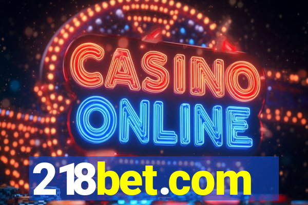 218bet.com