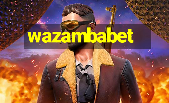 wazambabet