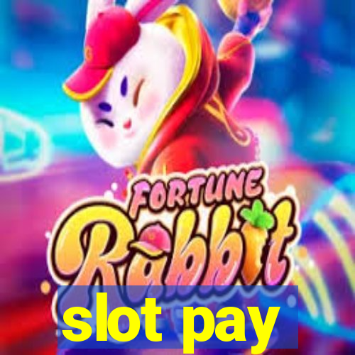 slot pay