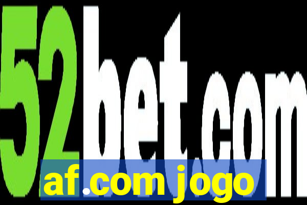 af.com jogo