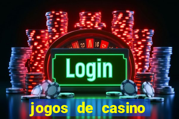 jogos de casino las vegas