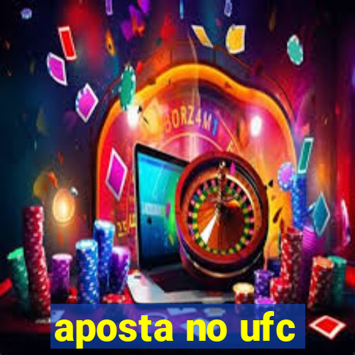 aposta no ufc