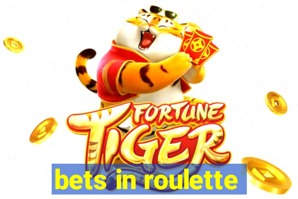 bets in roulette